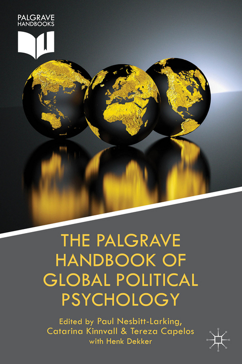The Palgrave Handbook of Global Political Psychology - H. Dekker