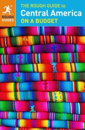 Rough Guide to Central America on a Budget -  Rough Guides