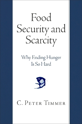 Food Security and Scarcity - C. Peter Timmer