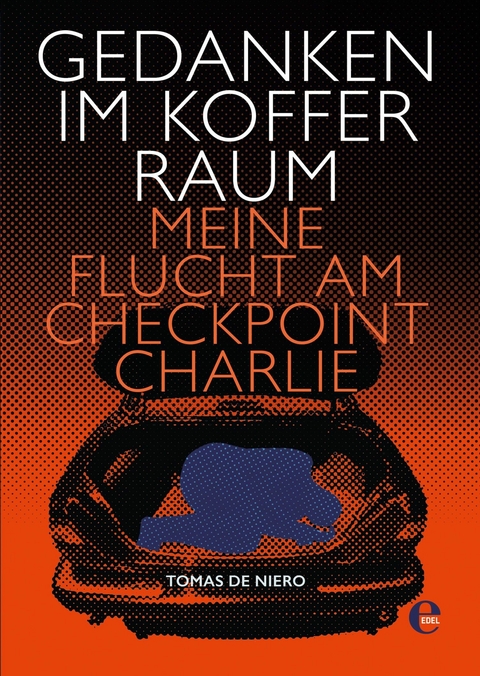 Gedanken im Kofferraum - Tomas de Niero