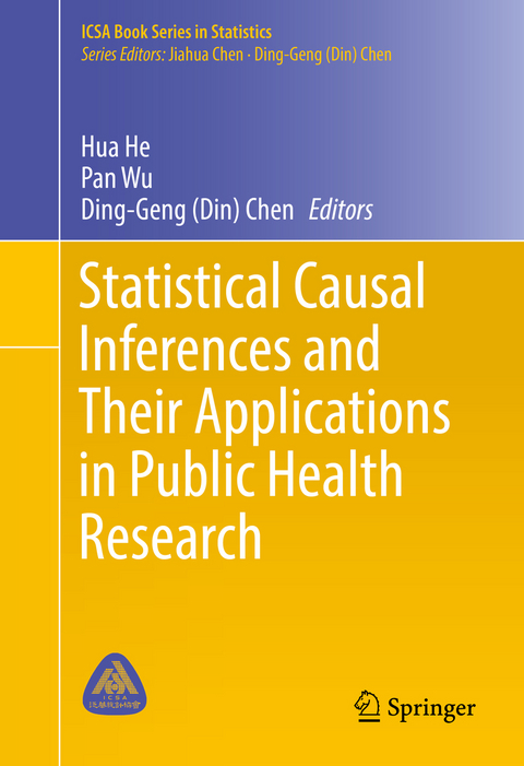 Statistical Causal Inferences and Their Applications in Public Health Research - 