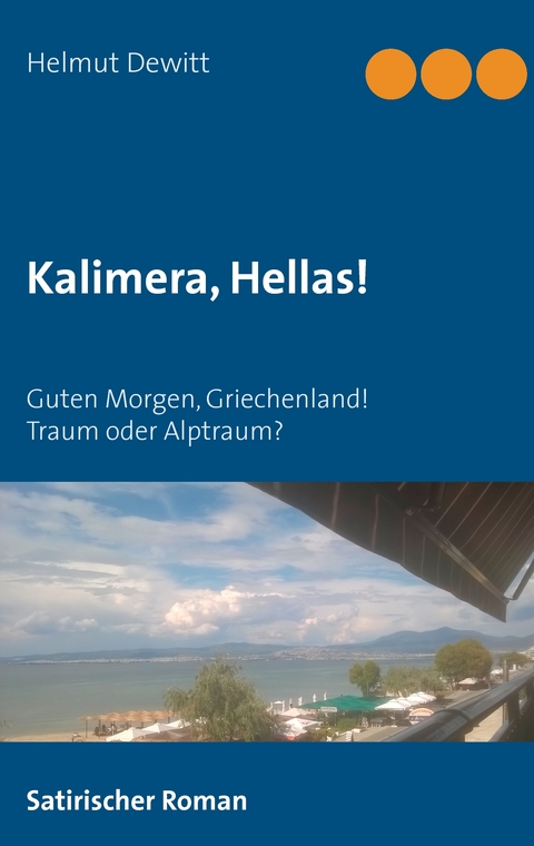 Kalimera, Hellas! - Helmut Dewitt