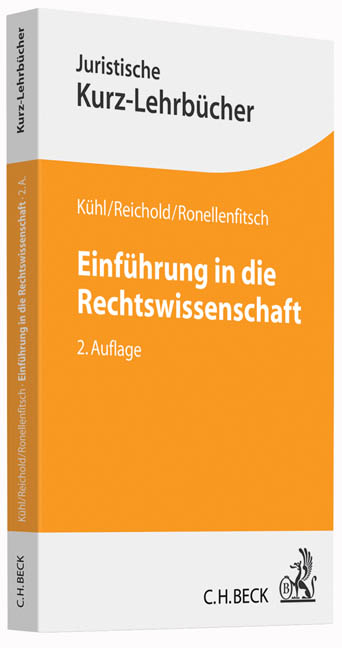 Einführung in die Rechtswissenschaft - Kristian Kühl, Hermann Reichold, Michael Ronellenfitsch