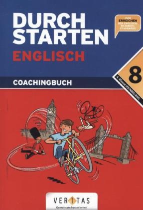 Durchstarten Englisch 8. Schuljahr: 4. Klasse Gymnasium/HS/NMS. Coachingbuch inkl. Lösungsheft und Audio-CD
