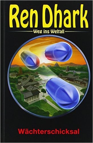 Ren Dhark &ndash; Weg ins Weltall 50: W&auml;chterschicksal - 