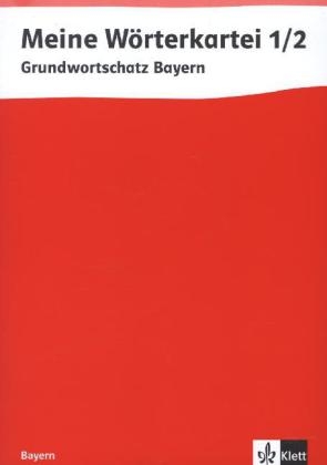 Meine W&ouml;rterkartei 1/2. Ausgabe Bayern