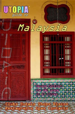 Utopia Guide to Malaysia