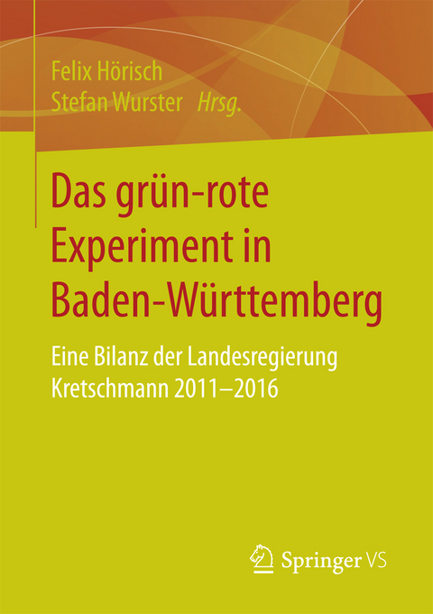 Das grün‐rote Experiment in Baden-Württemberg - 