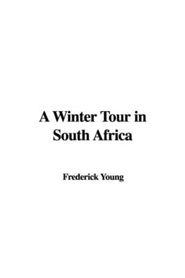 A Winter Tour in South Africa
