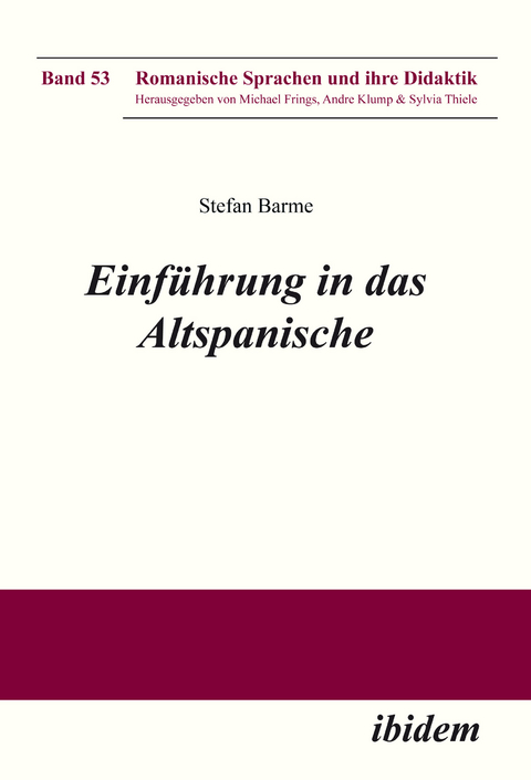 Einf&uuml;hrung in das Altspanische - Stefan Barme