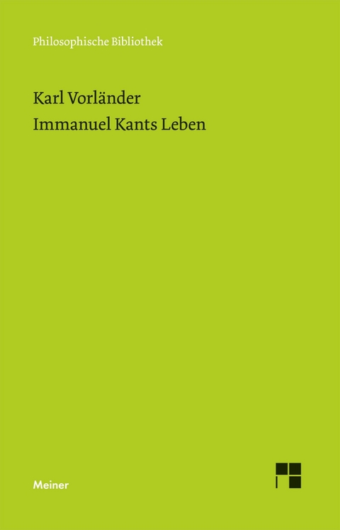 Immanuel Kants Leben - Karl Vorländer