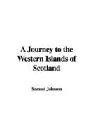 A Journey to the Western Islands of Scotland