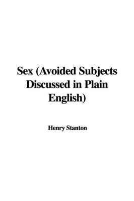 Sex (Avoided Subjects Discussed in Plain English)