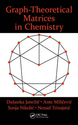 Graph-Theoretical Matrices in Chemistry