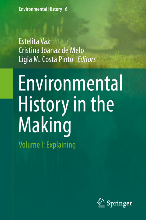 Environmental History in the Making - 