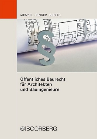 Öffentliches Baurecht für Architekten und Bauingenieure