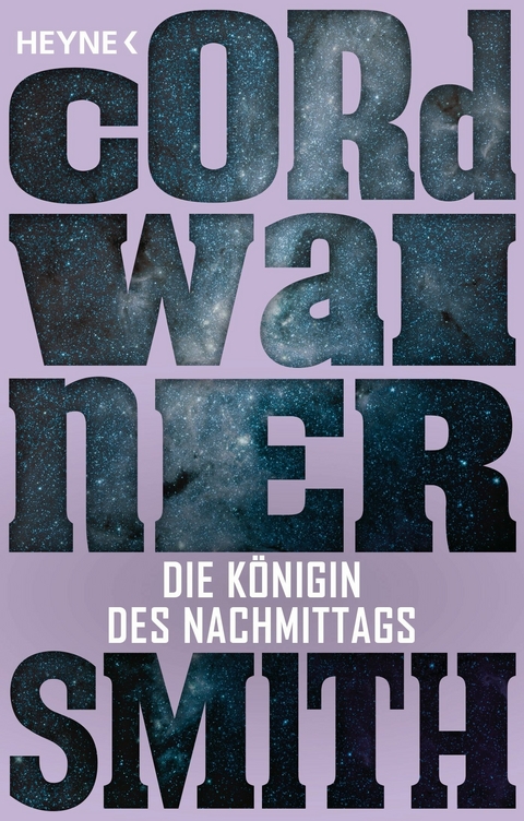 Die K&ouml;nigin des Nachmittags - Cordwainer Smith