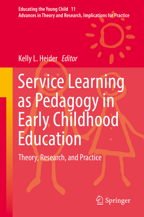Service Learning as Pedagogy in Early Childhood Education - 