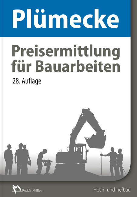 Pl&uuml;mecke &ndash; Preisermittlung f&uuml;r Bauarbeiten - Adolf Kugelmann, Dieter Kuhlenkamp, Dirk Noosten, Edgar Ohland, Franz Keren, Hans Stiglocher, Heinrich Holch, Helmhard Neuenhagen, Hilmar Klein, Markus Kattenbusch, Volker Kuhne, Werner Ernesti