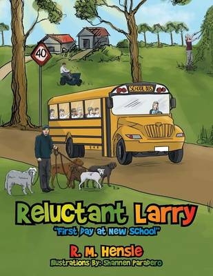 Reluctant Larry - R M Hensle