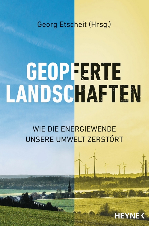 Geopferte Landschaften - 
