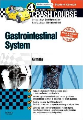 Crash Course Gastrointestinal System Updated Print + eBook edition - Megan Griffiths