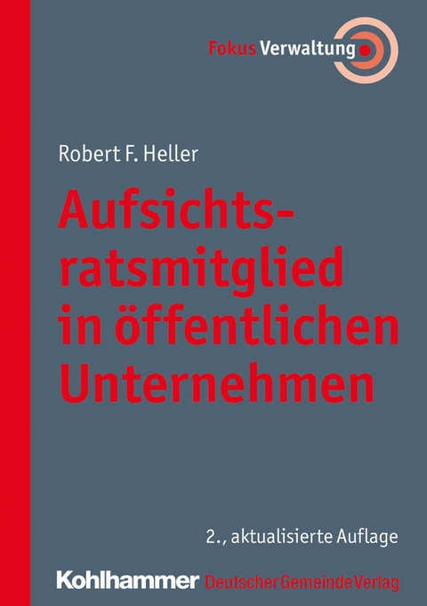 Aufsichtsratsmitglied in öffentlichen Unternehmen - Robert F. Heller