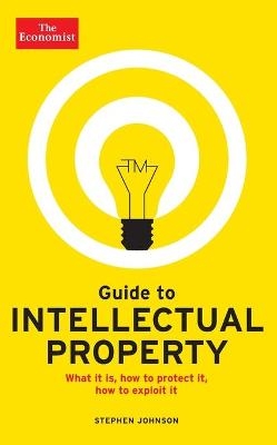 Guide to Intellectual Property -  The Economist, Stephen Johnson