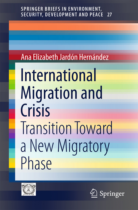 International Migration and Crisis - Ana Elizabeth Jard&oacute;n Hern&aacute;ndez