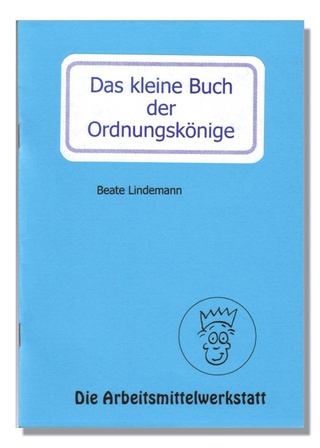 Das kleine Heft der Ordnungskönige