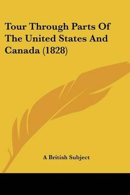 Tour Through Parts Of The United States And Canada (1828)