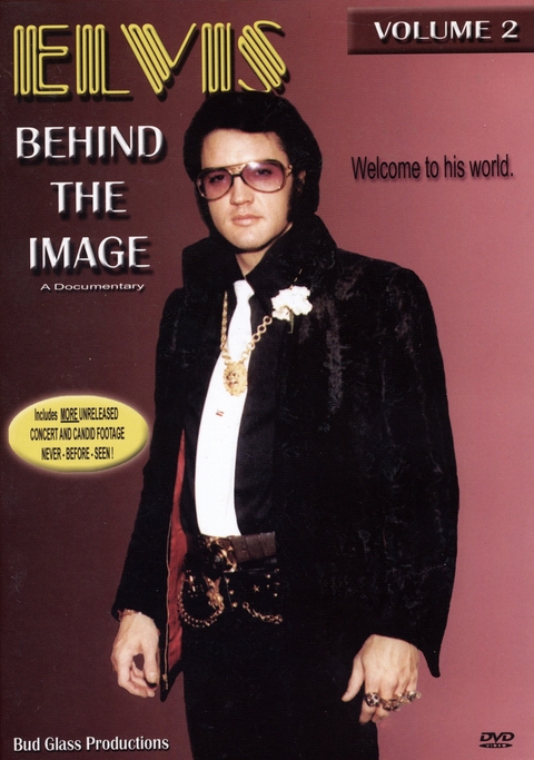 Elvis - Behind The Image Vol. 2 - Bud Glass