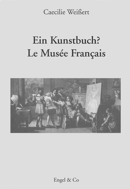 Ein Kunstbuch? Le Mus&eacute;e Francais - Caecilie Weissert