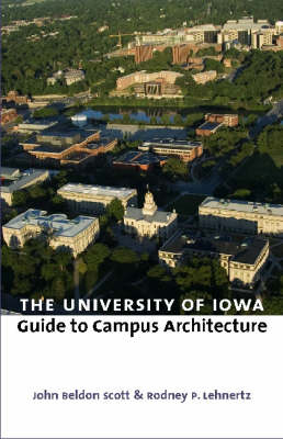 University of Iowa Guide to Campus Architecture