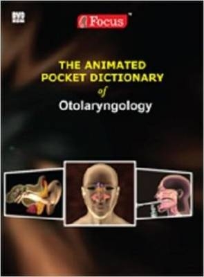 The Animated Pocket Dictionary of Otolaryngology