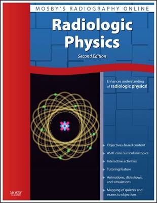 Mosby'S Radiography Online: Radiologic Physics (User Guide and Access Code)
