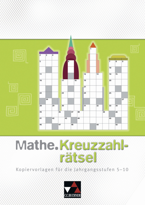 Begleitmaterial Mathematik / Mathe.Kreuzzahlr&auml;tsel - Ulrike Sch&auml;tz