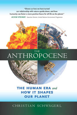 The Anthropocene - Christian Schw&auml;gerl