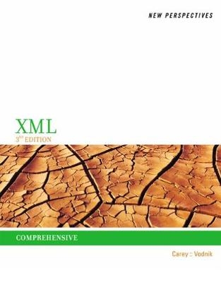 New Perspectives on XML, Comprehensive - Patrick Carey, Sasha Vodnik