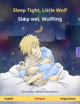 Sleep Tight, Little Wolf – Slǽp wel, Wulfling (English – Anglo-Saxon)