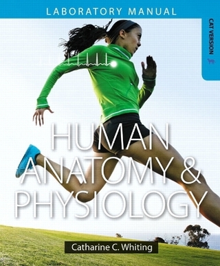 Human Anatomy & Physiology Laboratory Manual