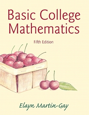 Basic College Mathematics - Elayn Martin-Gay