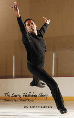 The Larry Holliday Story
