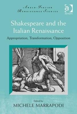 Shakespeare and the Italian Renaissance - Michele Marrapodi