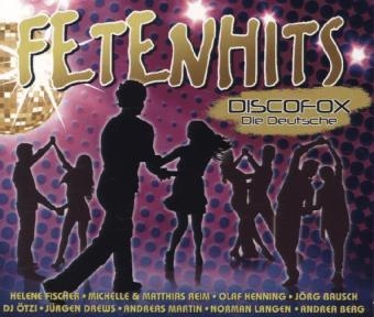 Fetenhits Discofox - die Deutsche, 3 Audio-CDs -  Various