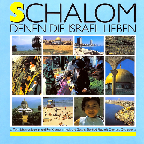 Schalom - Denen, die Israel lieben - Siegfried Fietz, Rolf Krenzer, Johannes Jourdan