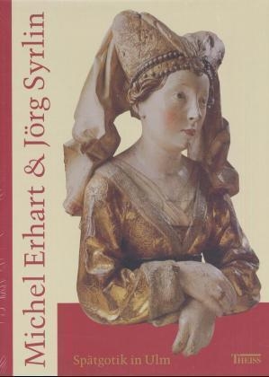 Das Kloster Blaubeuren /Michel Erhart und Jörg Syrlin