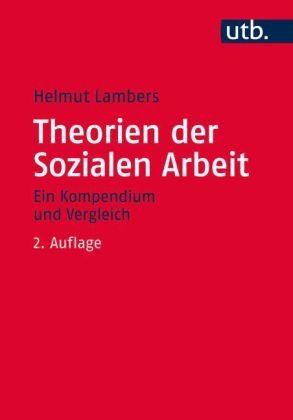 Theorien der Sozialen Arbeit - Helmut Lambers