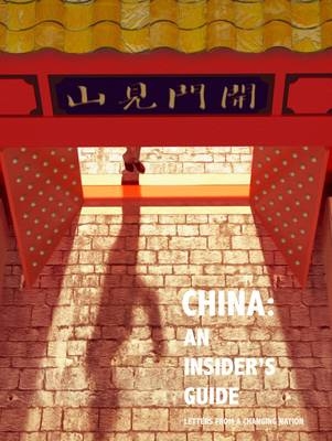 China: An Insider's Guide