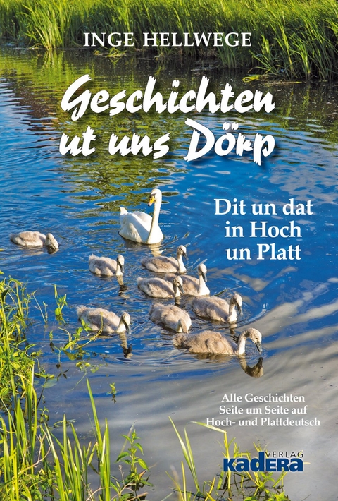 Geschichten ut uns D&ouml;rp - Inge Hellwege